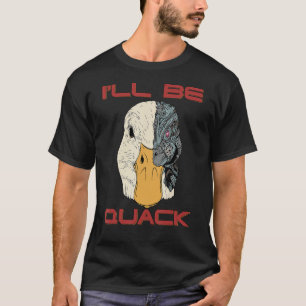 Goose Robot Duck Robot Pun Meme Men Women Funny Go T-Shirt