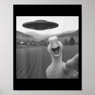 Goose Selfie With Alien Ufo Funny For Men Women Ki Poster