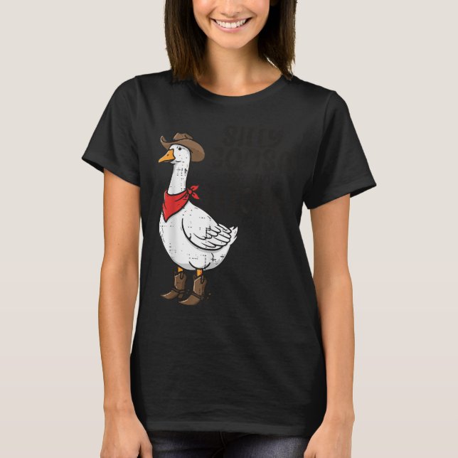 Goose Silly On The Loose Cowboy Funny Animal Men W T-Shirt (Front)