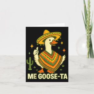 Goose ta cinco de mayo funny mexican saying fiesta card