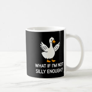 Goose, what if not silly enough, funny, jokes, coffee mug