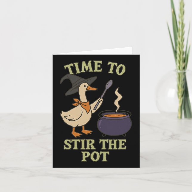 Goose Witch Halloween Time To Stir The Pot Cauldro Card (Front)