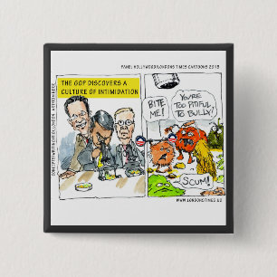 GOP Discovers Culture Of Intimidation Funny 15 Cm Square Badge