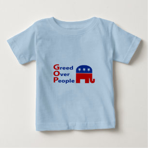 GOP - Greed Over People Baby T-Shirt