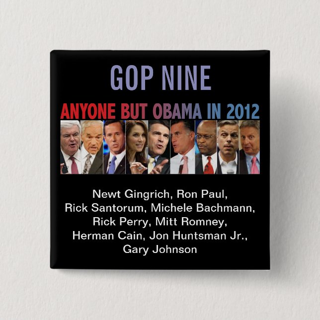 GOP Nine - 2012 Republican Primary Election 15 Cm Square Badge (Front)