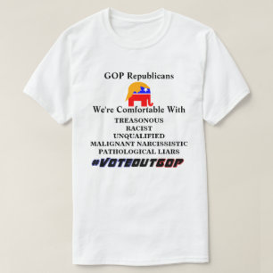 GOP Republicans We're Comfortable With........ T-S T-Shirt