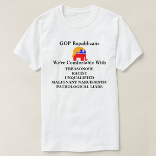 GOP Republicans We're Comfortable With........ T-Shirt