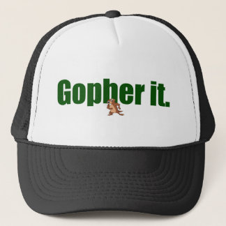 Gopher it. trucker hat