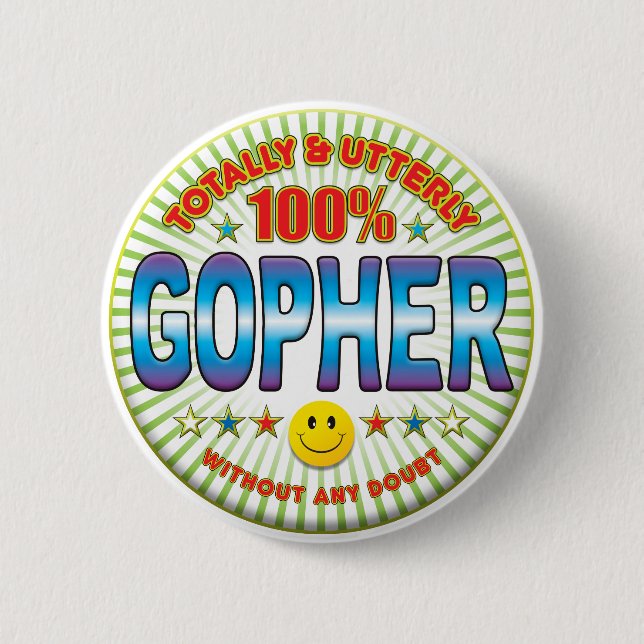 Gopher Totally 6 Cm Round Badge (Front)