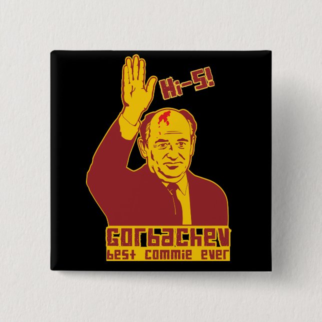 Gorbachev Best Commie ever Button (Front)