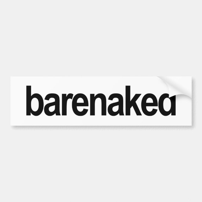 Gordon-era "barenaked" bumper sticker (Front)