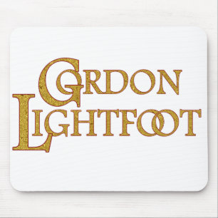 Gordon Lightfoot   Tribute to the Legendary  Mouse Mat