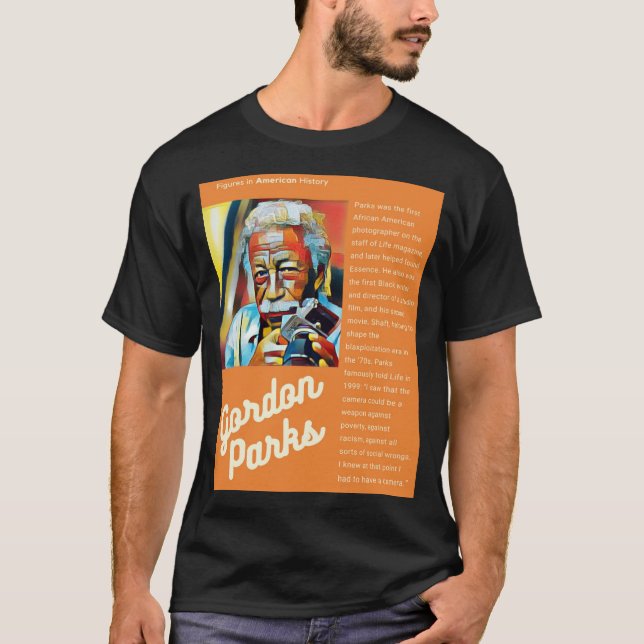 Gordon Parks - Figures in American History T-Shirt (Front)