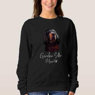 Gordon Setter Mum Cute Puppy Dog Owner Gordon Sett Sweatshirt