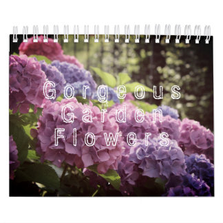 Gorgeous Garden Flowers Calendar