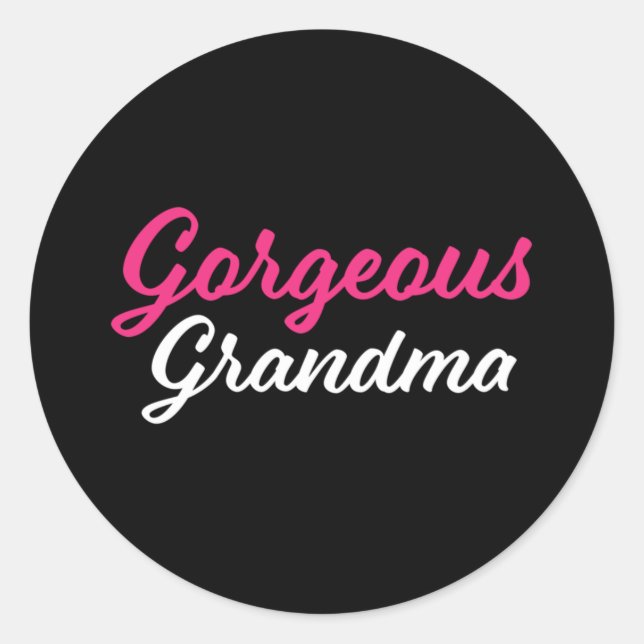 Gorgeous Grandma Cool Awesome Granny Grandmother Classic Round Sticker (Front)