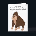 Gorilla Humourous Brother Birthday Card<br><div class="desc">Greeting card gorilla funny brother birthday card. Customise this birthday card with any text then have it printed and sent to you or instantly download it to your mobile device. Should you require any help with customising then contact us through the link on this page. Humourous monkey brother birthday card...</div>