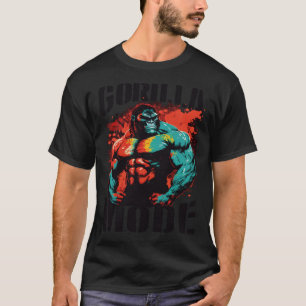 Gorilla Mode Gym Workout Beast Muscles Motivation  T-Shirt