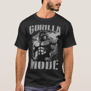 Gorilla Mode Motivation Quote Gym Workout Beast Mu T-Shirt