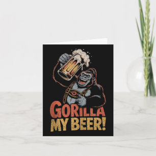 Gorilla My Beer Funny Ape Stein Party Animal Tank  Card