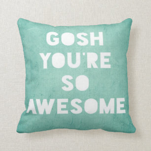 Gosh,Awesome Pillow