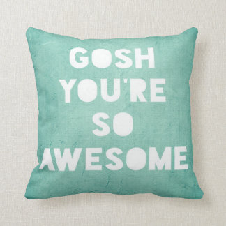 Gosh,Awesome Pillow