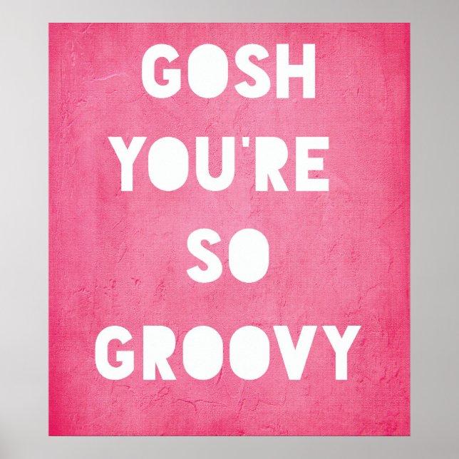Gosh,Groovy Poster (Front)