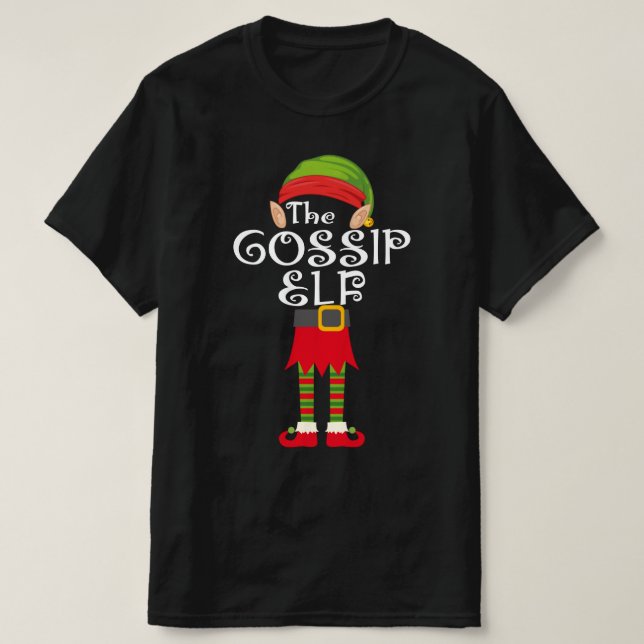 gossip elf family matching christmas T-Shirt (Design Front)