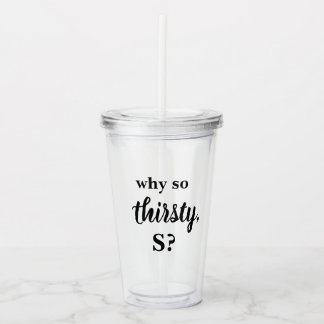 Gossip Girl Why So Thirsty S Tumbler