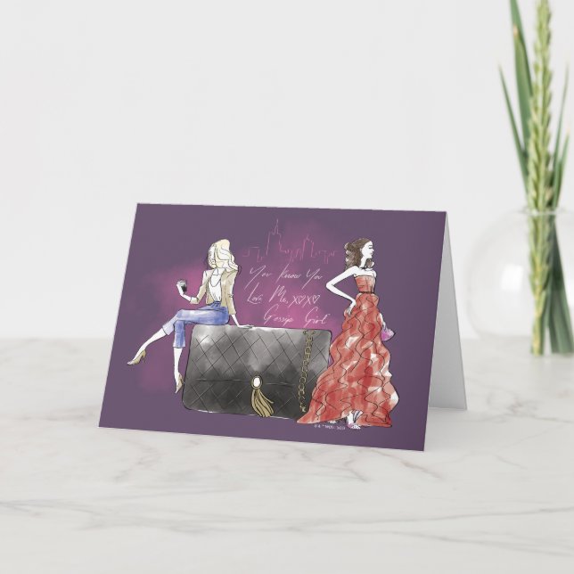 Gossip Girl - You Know You Love Me Card (Front)
