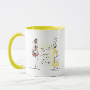 Gossip Girl - You're the Serena to my Blair Mug