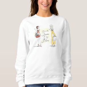 Gossip Girl - You're the Serena to my Blair Sweatshirt