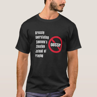 Gossip T-Shirt