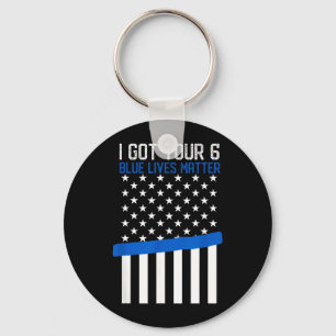 Got 6 Law Enforcement Flag Police Thin Blue Line Key Ring