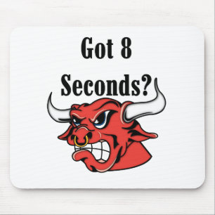 Got 8 Seconds Mouse Mat