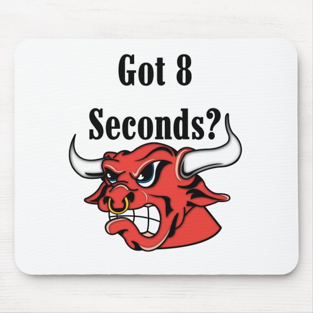 Got 8 Seconds Mouse Mat (Front)