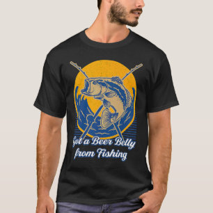 Got a Beer Belly from Fishing Beer Humour Drinke T-Shirt