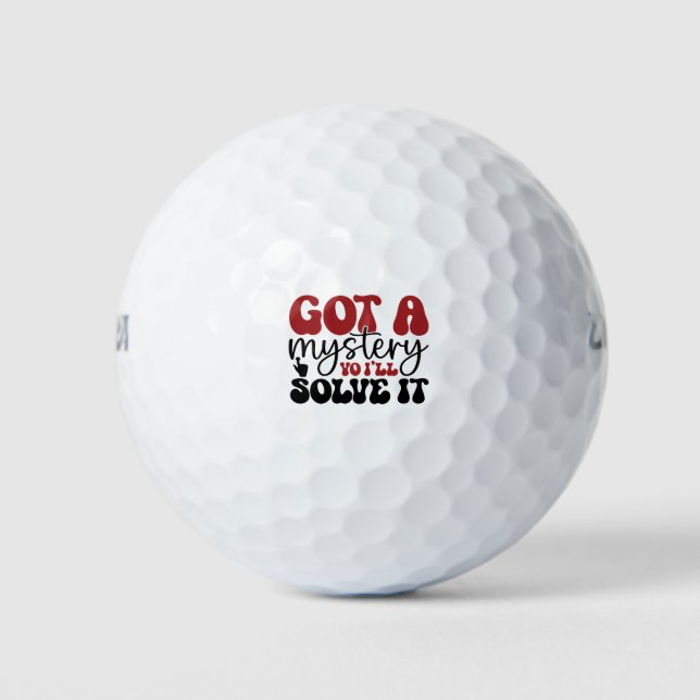 Got a mystery yo i'll solve it golf balls (Front)