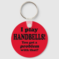 Got A Problem With That, Handbells