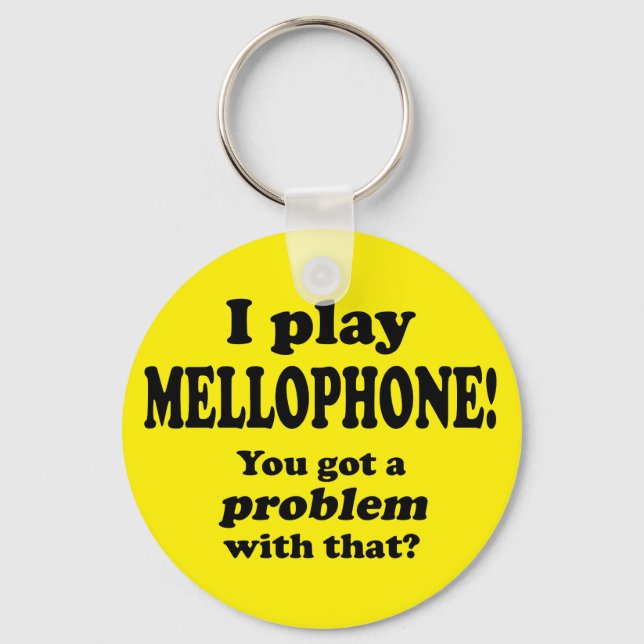 Got A Problem With That, Mellophone Key Ring (Front)