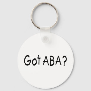 Got ABA Autism Key Ring