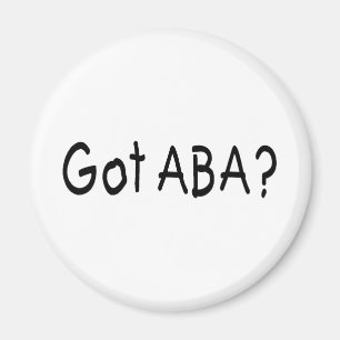 Got ABA Autism Magnet