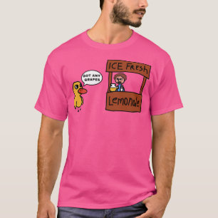 Got Any Grapes Ice Fresh Lemonade Meme T-Shirt