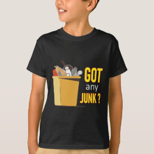 Got Any Junk Recycling Worker Recycling Scrapper C T-Shirt