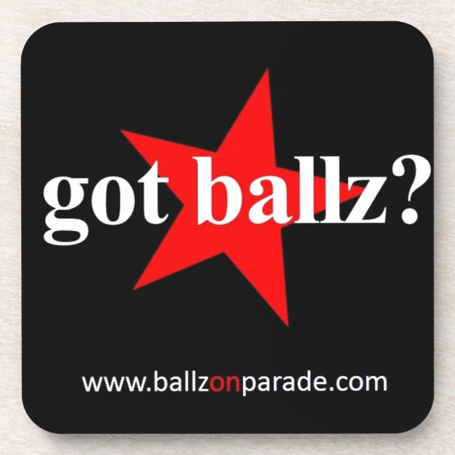Got Ballz? Coasters (Front)