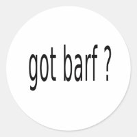 GOT BARF