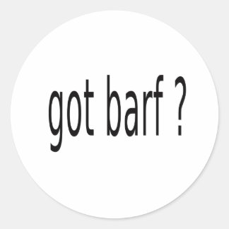 GOT BARF CLASSIC ROUND STICKER