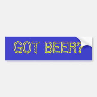 GOT BEER? BUMPER STICKER
