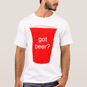 got beer? T-Shirt