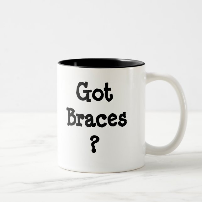 Got Braces ? Two-Tone Coffee Mug (Right)